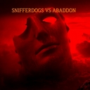 Cover of album SNIFFERDOGS VS ABADDON by ABADDON