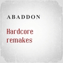 Cover of album Hardcore remakes by ABADDON