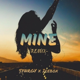Cover of track Mine - (SYNRGY X Icebox Remix) by SYNRGY(hiatus)