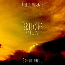 Cover of track Bridges - Icebox w/ Fluent by Icebox