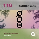 Cover of album Edition Audiotool: ØutOfBounds by a-records