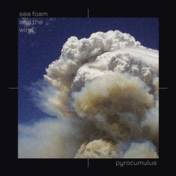 Cover of track pyrocumulus by sea foam and the wind
