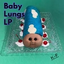 Cover of album Baby Lungs LP by Wack Crack