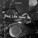 Cover of album And Life Goes On...(album) by hurakan