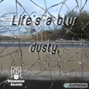 Cover of album Life's a blur  by dusty, <RR>