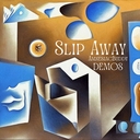 Cover of album Slip Away - Demos by AmnesiacBuddy