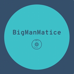 Avatar of user BigManMatice