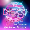 Cover of album Disco 80's: Mega Mix by DJ Luca