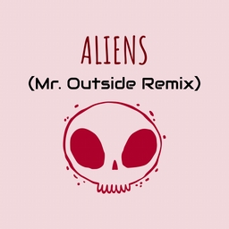 Cover of track Inspectre - Aliens (Mr. Outside Remix) by Mr. Outside