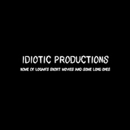 Avatar of user Idiotic Productions