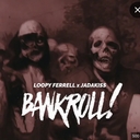 Cover of album Bankroll  by BoomBot19