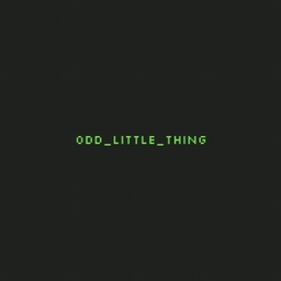 Avatar of user Odd_little_thing