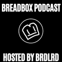 Cover of album BREADBOX PODCAST by BRDLRD