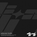 Cover of album selected drafts by dj*nj