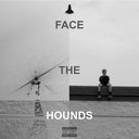 Cover of album FACE THE HOUNDS by CNMNE