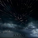 Cover of album Afraid of Broken Dreams by Ammo