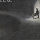 Cover of album [Guilt] Our Own Shadows by JXLE (Hiatus)